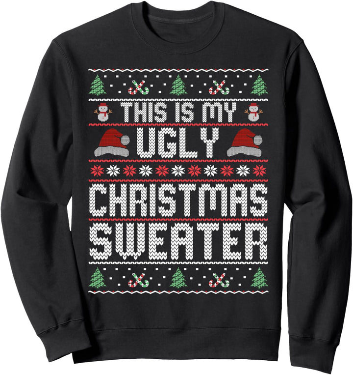 Das ist mein hässlicher Weihnachts-Tee-Pullover Sweatshirt