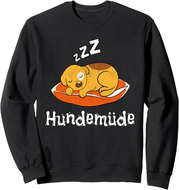 Süsser Hund Morgenmuffel Langschläfer Schlafmütze Kuschelig Sweatshirt