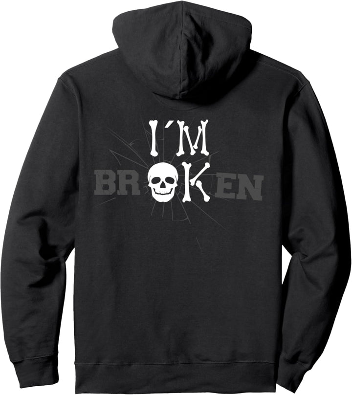 I am Broken ich bin verrückt I&