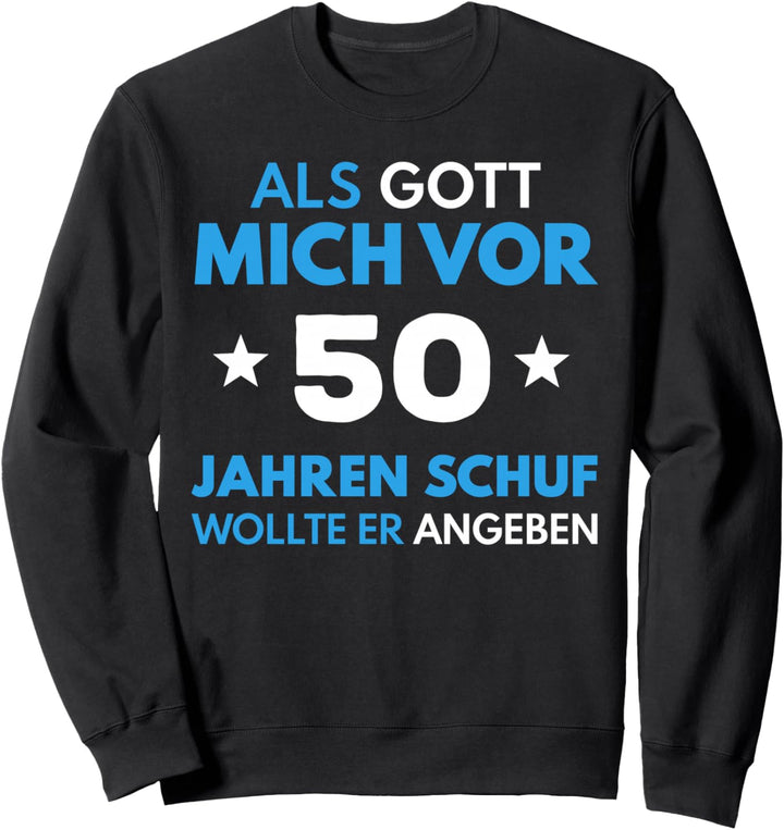 50. Geburtstag Mann Frau 50 Jahre 1974 Deko Lustig Geschenk Sweatshirt