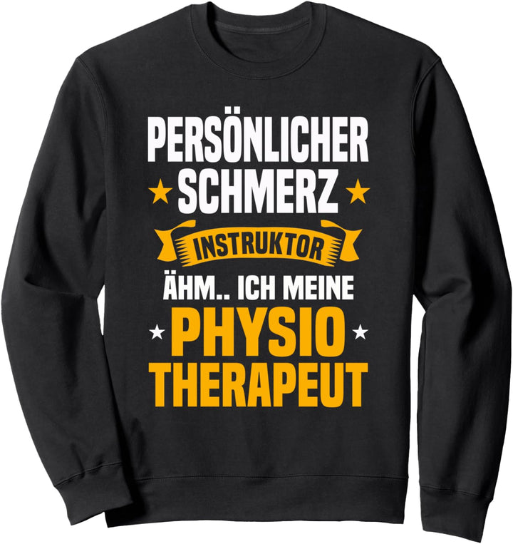 Physiotherapeut Physiotherapeutin Praxis Jubiläum Geschenk Sweatshirt
