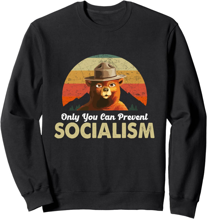 Only You Can Prevent Socialism - Camping Bear - Vote 2020 Sweatshirt