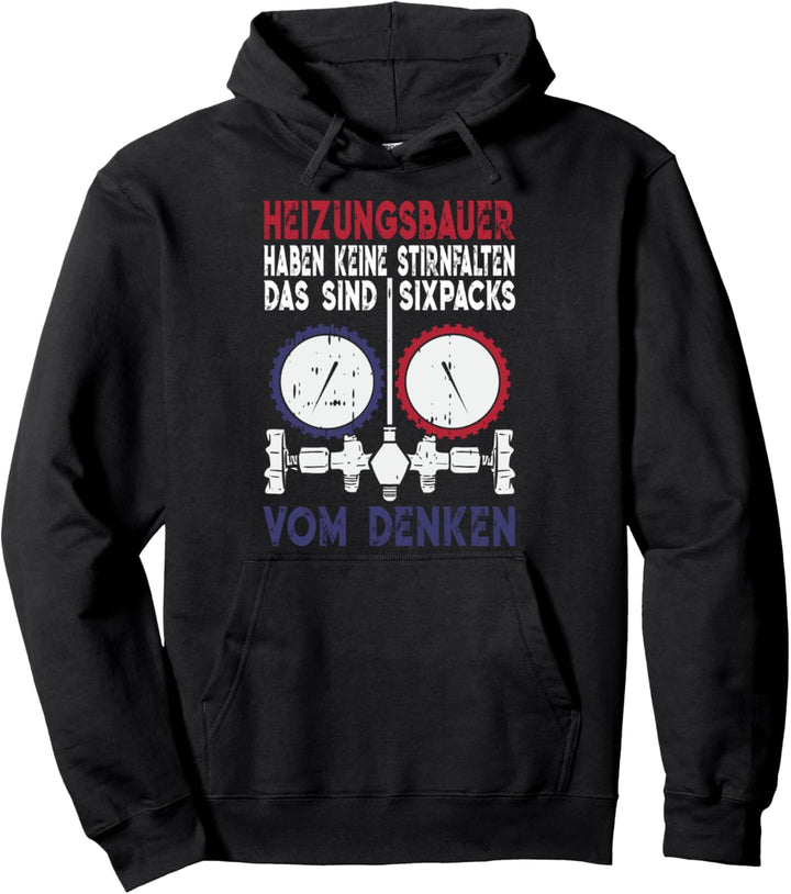 Lustiger Heizungsbau und Heizungsbauer Spruch Installateur Pullover Hoodie