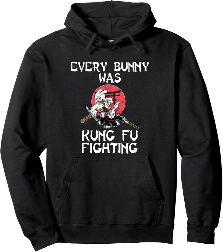 Every Bunny Was Kung Fu Fighting - Easter Sunday Rabbit Gift Pullover Hoodie