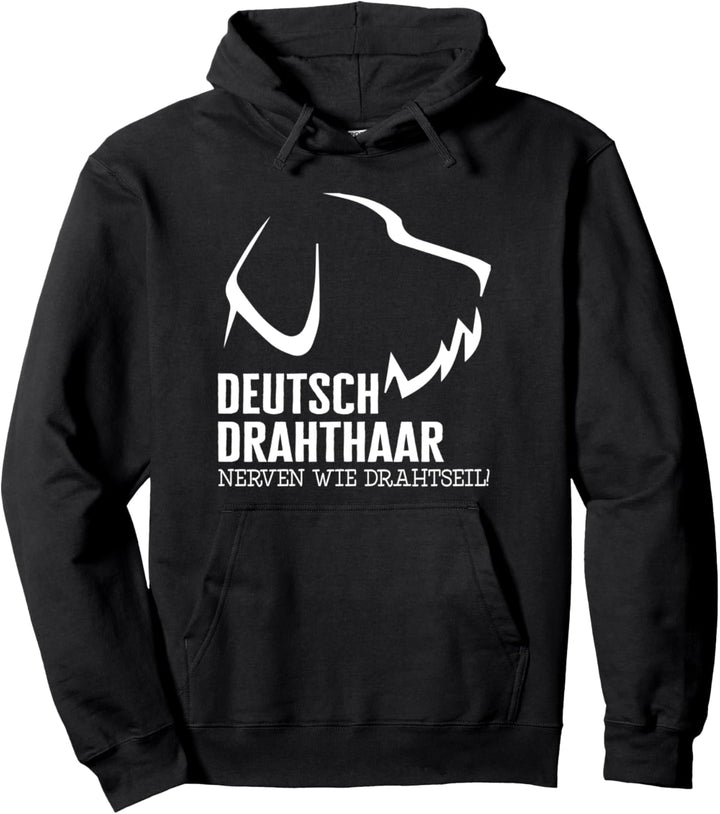 Deutsch Drahthaar Nerven Hunde Haustier Hundehalter Gassi Pullover Hoodie