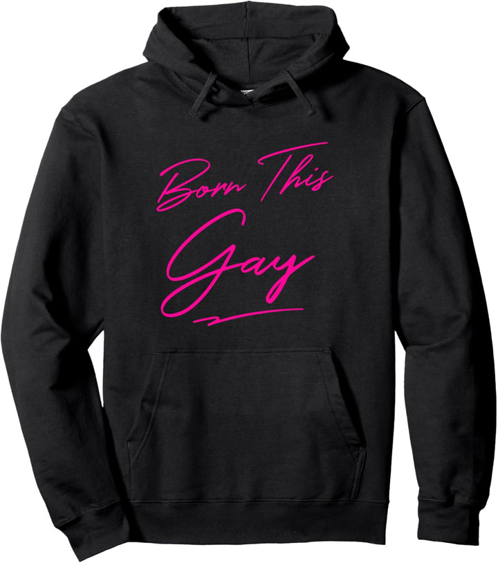 Born this Gay - LGBT CSD Pullover Hoodie