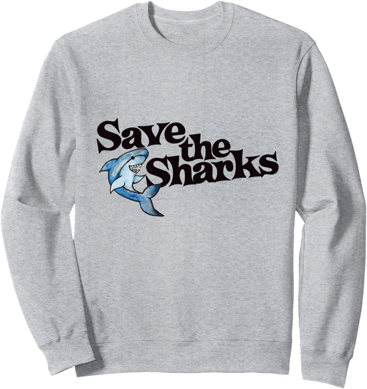 Save the Sharks Sweatshirt