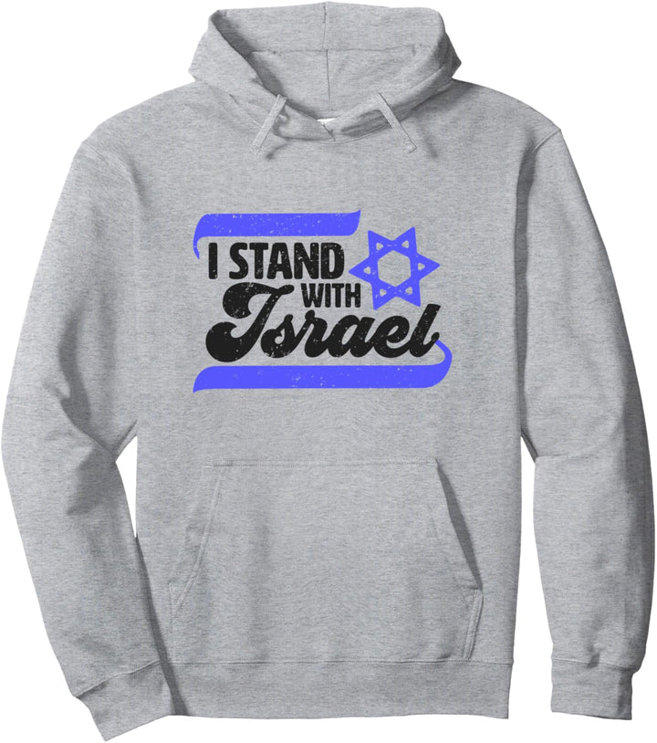 I Stand With Israel w/ Israeli Flag Pullover Hoodie