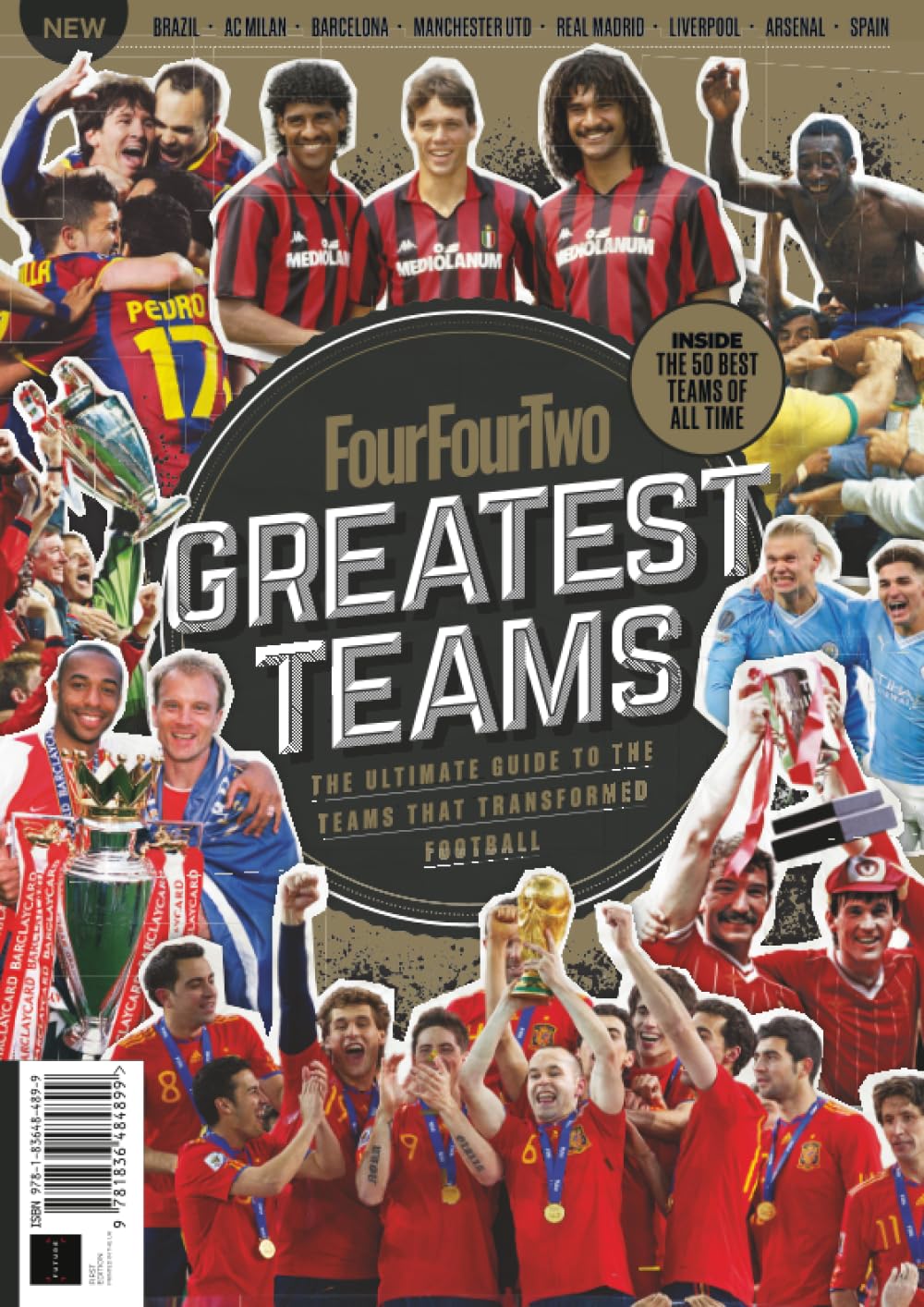 FourFourTwo Greatest Teams: The Ultimate Guide To The Teams That Transformed Football, Taschenbuch
