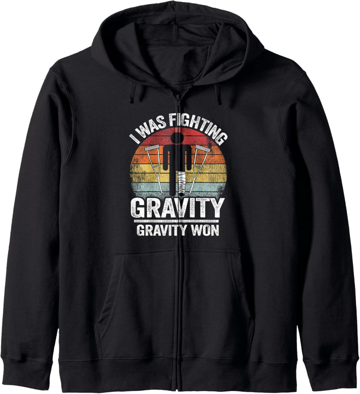 I Was Fighting Gravity Gravity, Verletzung, Beinbruch Kapuzenjacke