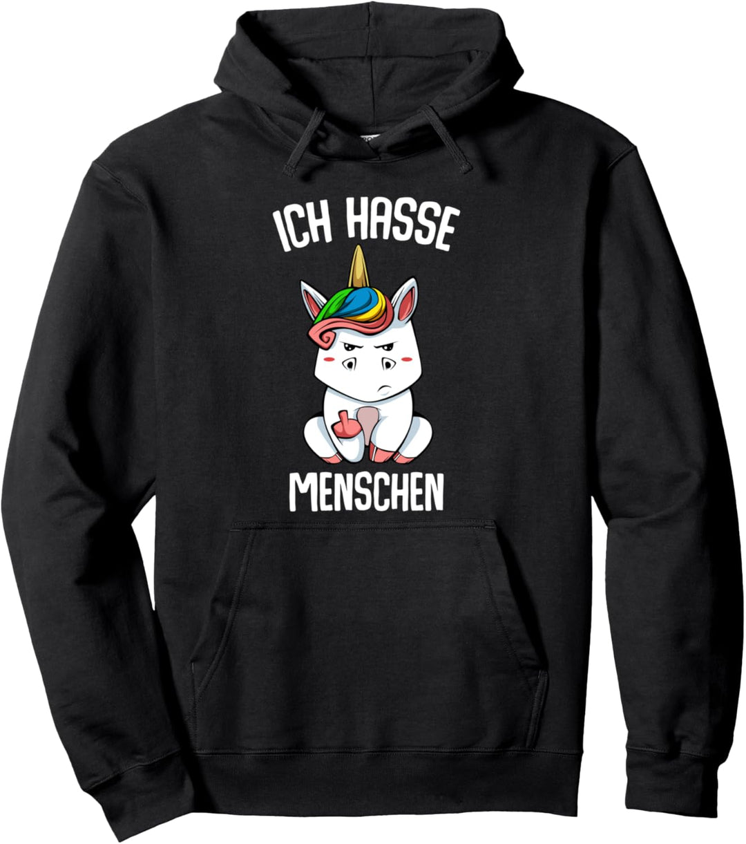 Ich hasse Menschen Einhorn Lustiger Witziger Spruch Geschenk Pullover Hoodie
