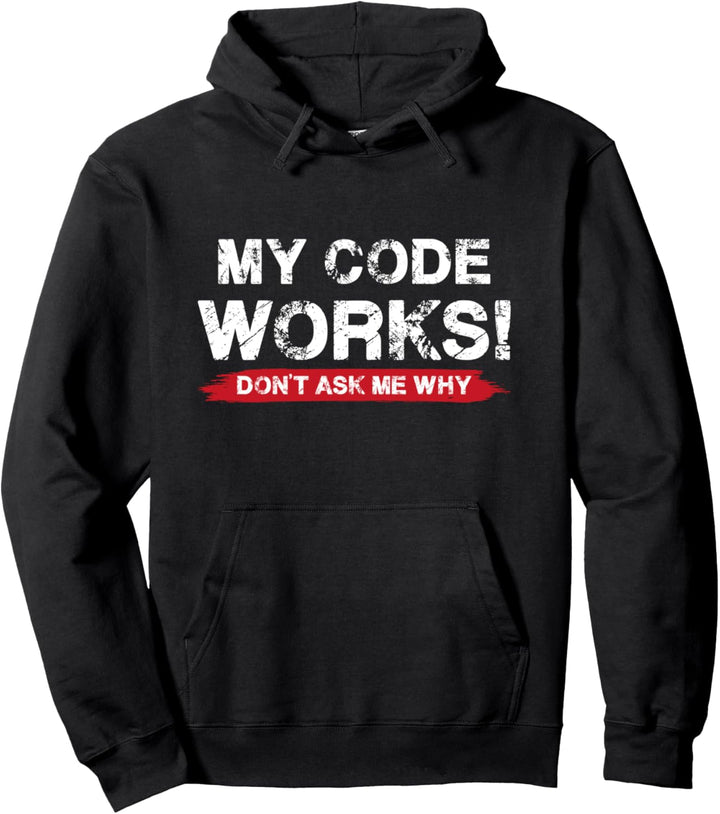 Programmierer – My Code Works - Informatiker Coding IT Pullover Hoodie