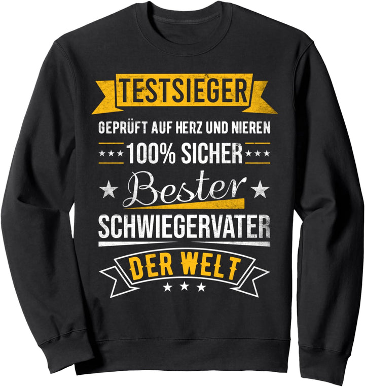 Bester Schwiegervater Der Welt Lustiger Testsieger Spruch Sweatshirt