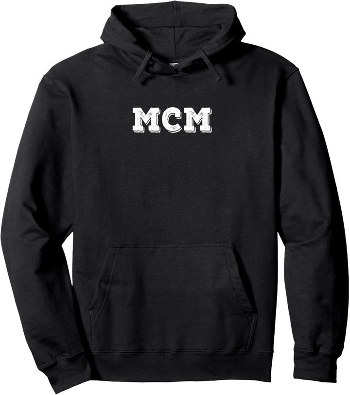 MCM Man Crush Monday Lustige Text-Abkürzung Pullover Hoodie