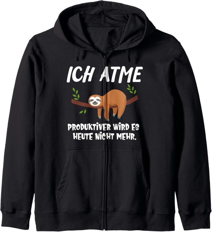 Lustiges Faultier Ich atme produktiv Chiller Relax Geschenk Kapuzenjacke