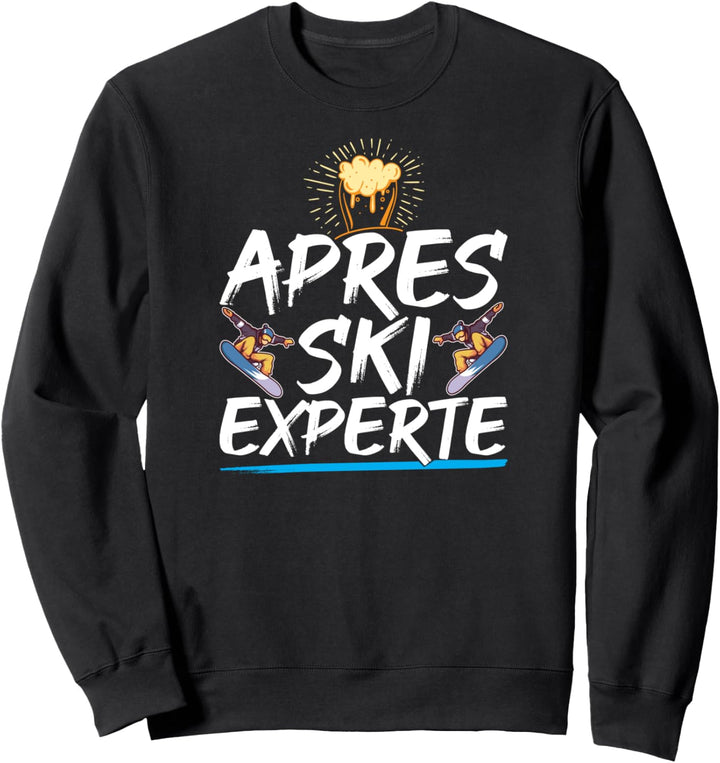 Apres Ski Experte Lustiges Wintersport Skifahrer Sweatshirt