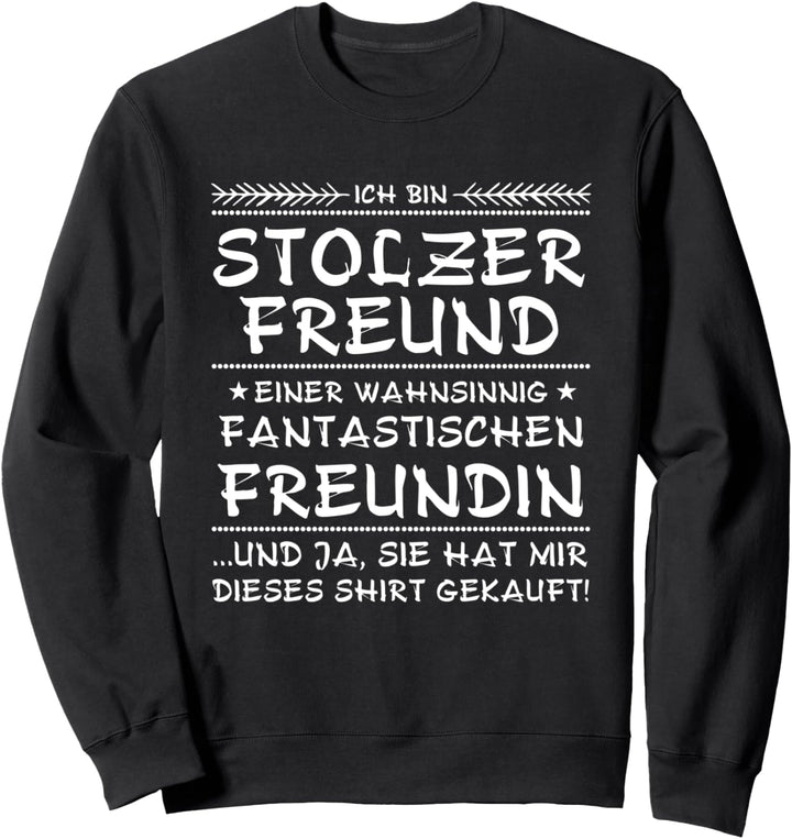 Ich Bin Stolzer Freund Einer Wahnsinnig Fantastischen Sweatshirt