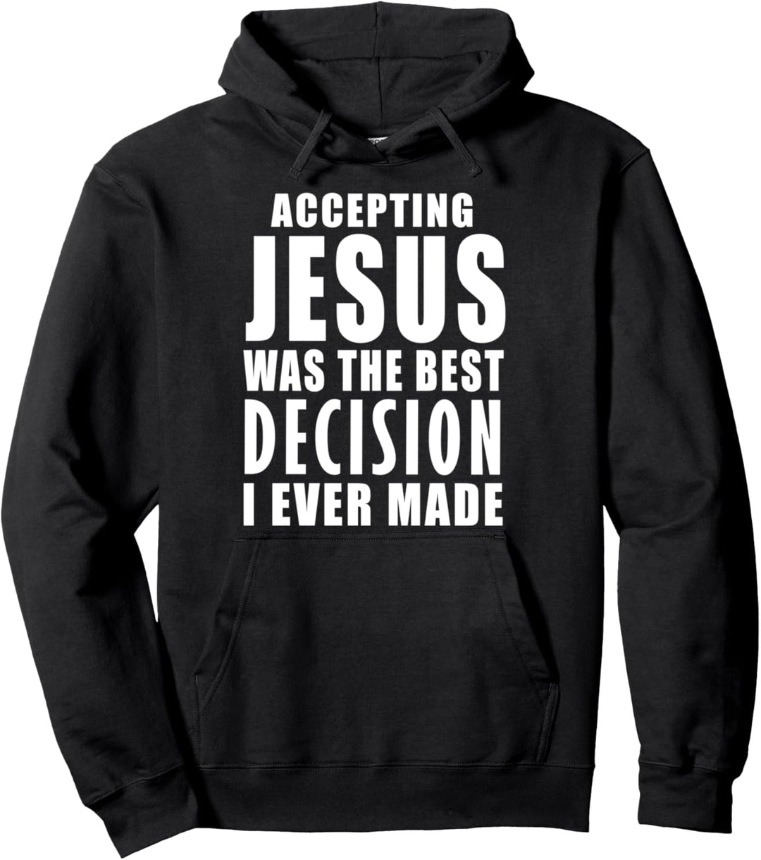 Accepting Jesus Christian Faith Gift Pullover Hoodie