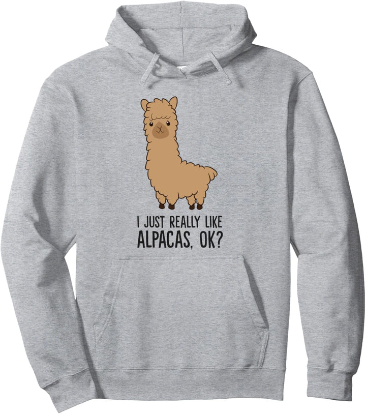Ich mag Alpakas einfach wirklich, okay? Lustiges Lama Pullover Hoodie