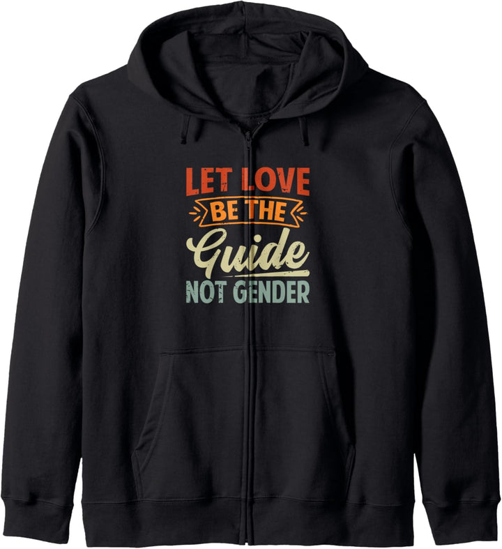 Let Love Be The Guide - Not Gender Kapuzenjacke