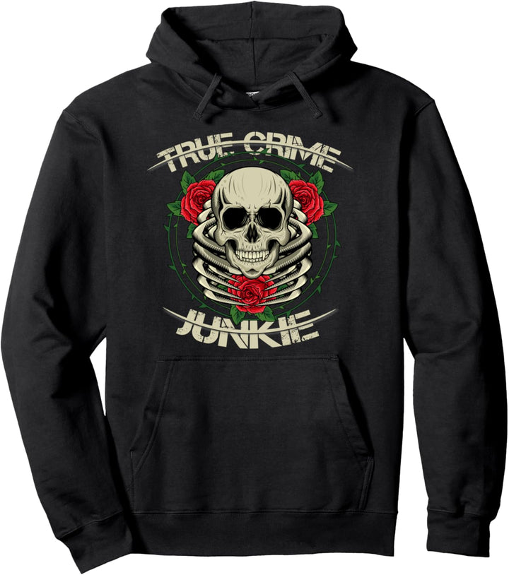 True Crime Junkie Pullover Hoodie