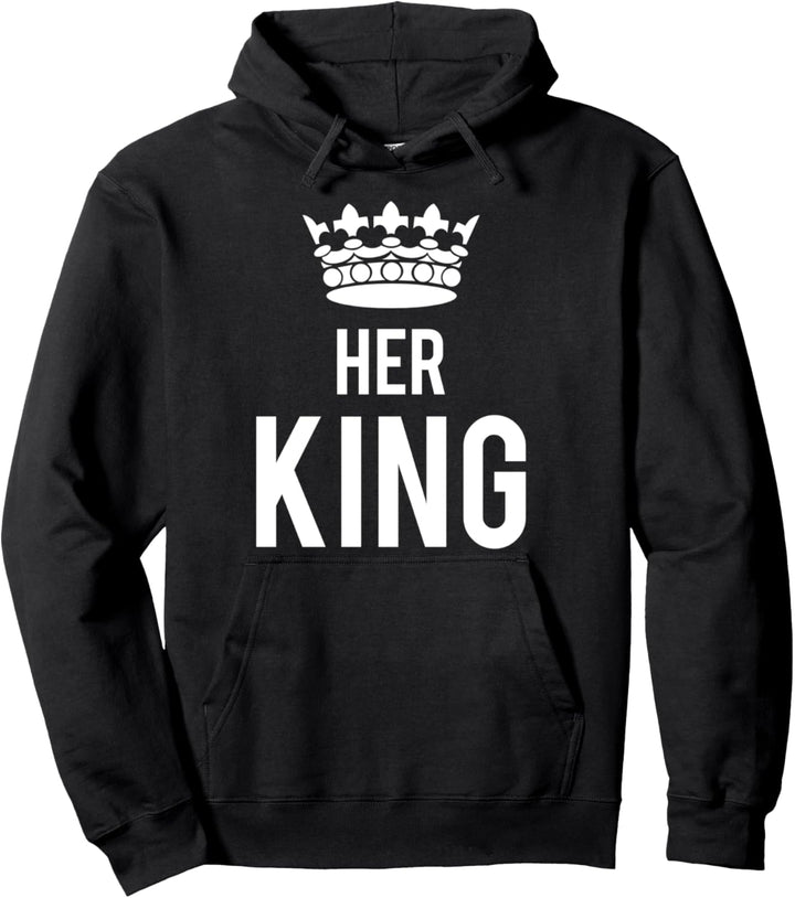 Her King Pullover Hoodie