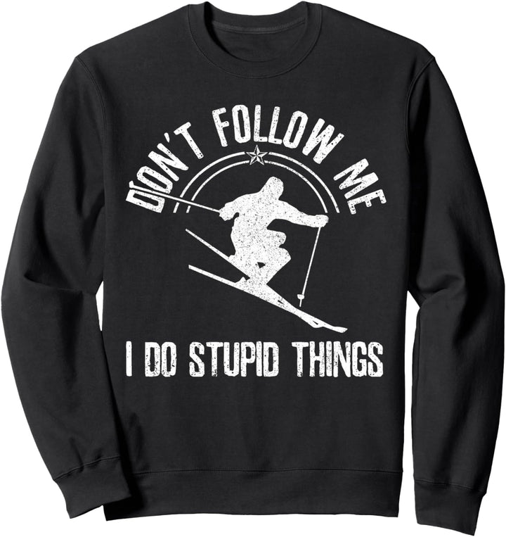Ski Freestyle Lustig Spruch Wintersport Skifahrer Geschenk Sweatshirt