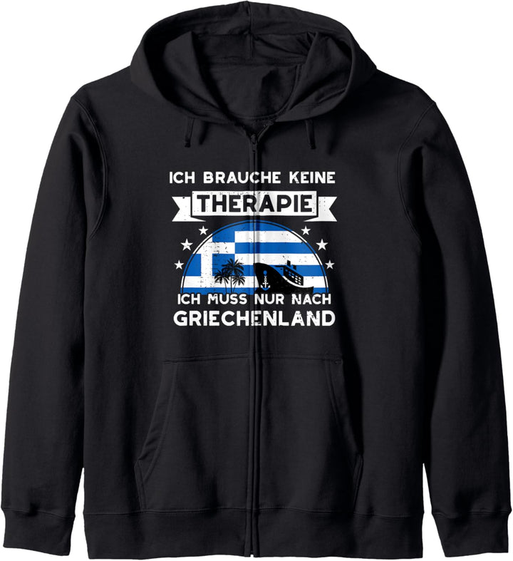 Ich Brauche Keine Therapie Ich Muss Nur Nach Griechenland Kapuzenjacke
