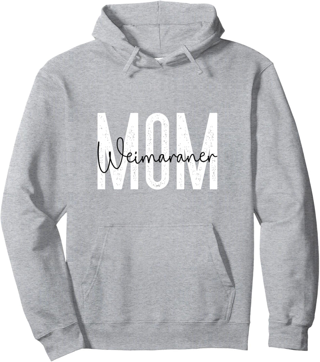 Weimaraner mom Pullover Hoodie