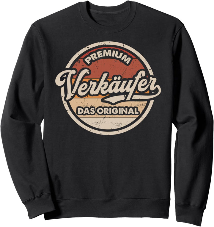 Verkäufer Original Lustiges Verkäuferin Sweatshirt