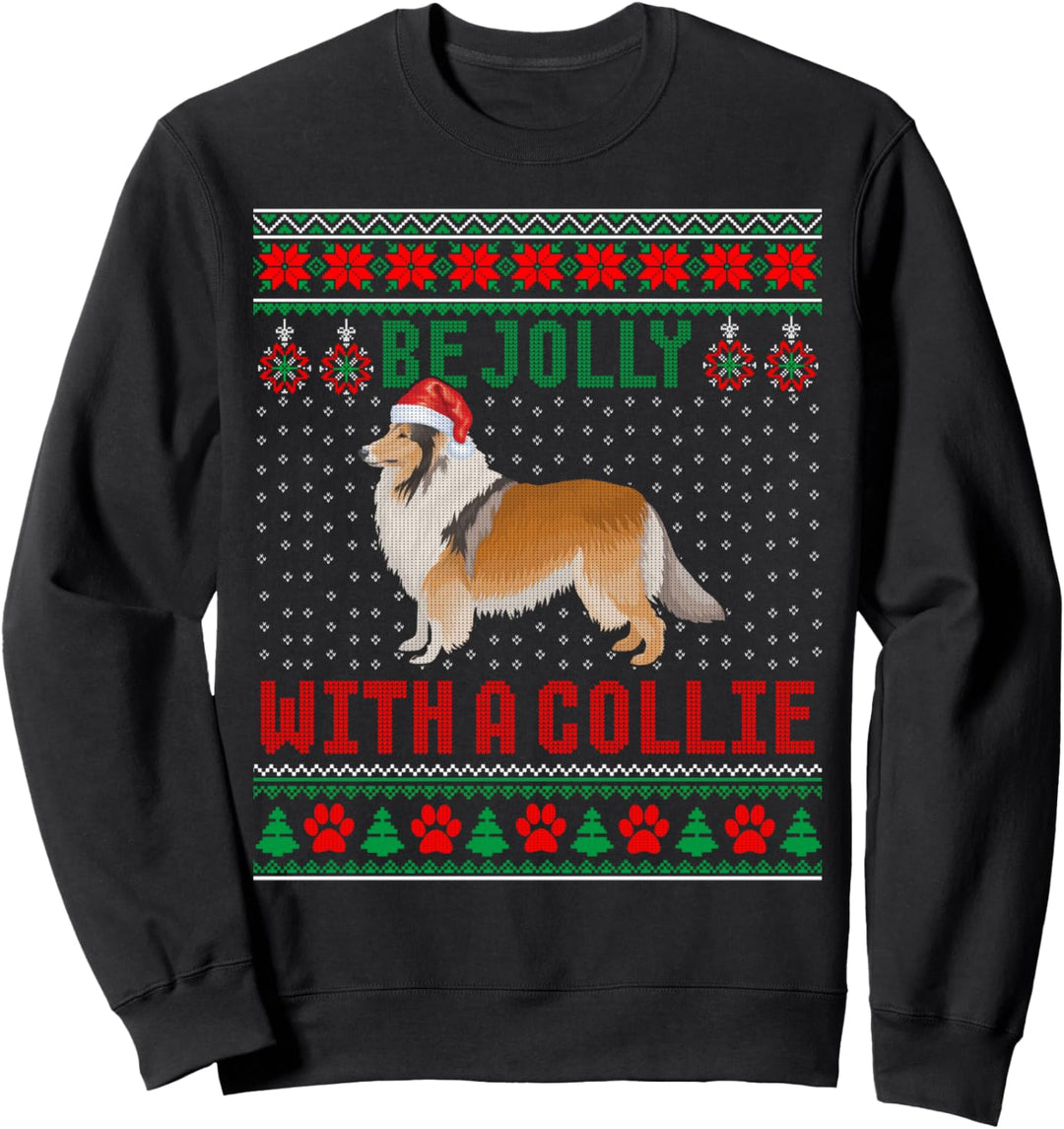 Hund Hässliche Weihnachts-Pullover Be Jolly mit einem rauen Collie Sweatshirt
