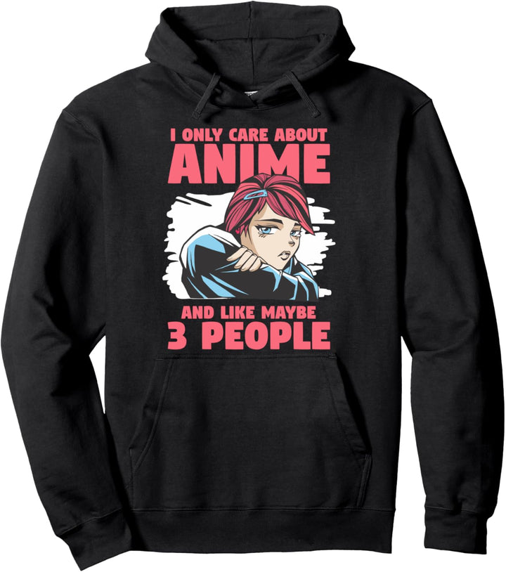 Ich interessiere mich nur für Anime und mag 3 Leute Pullover Hoodie