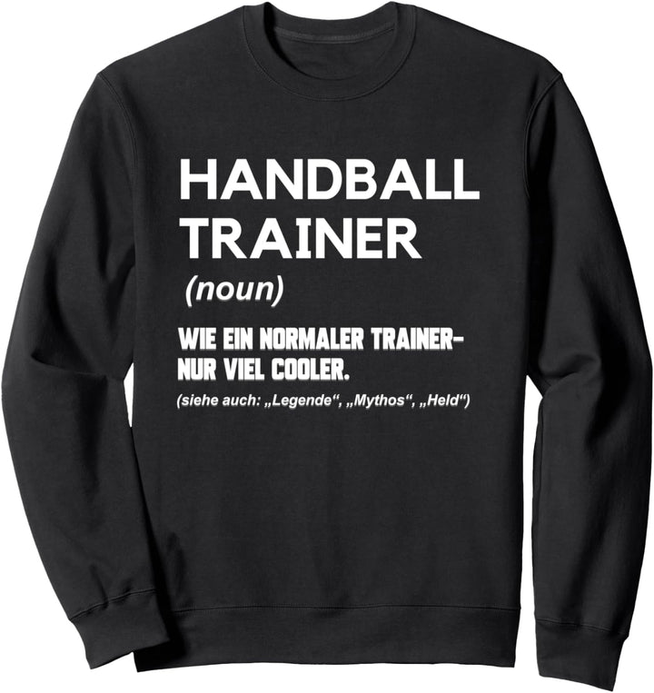 Handball Trainer Handballer Coach Definition Sweatshirt