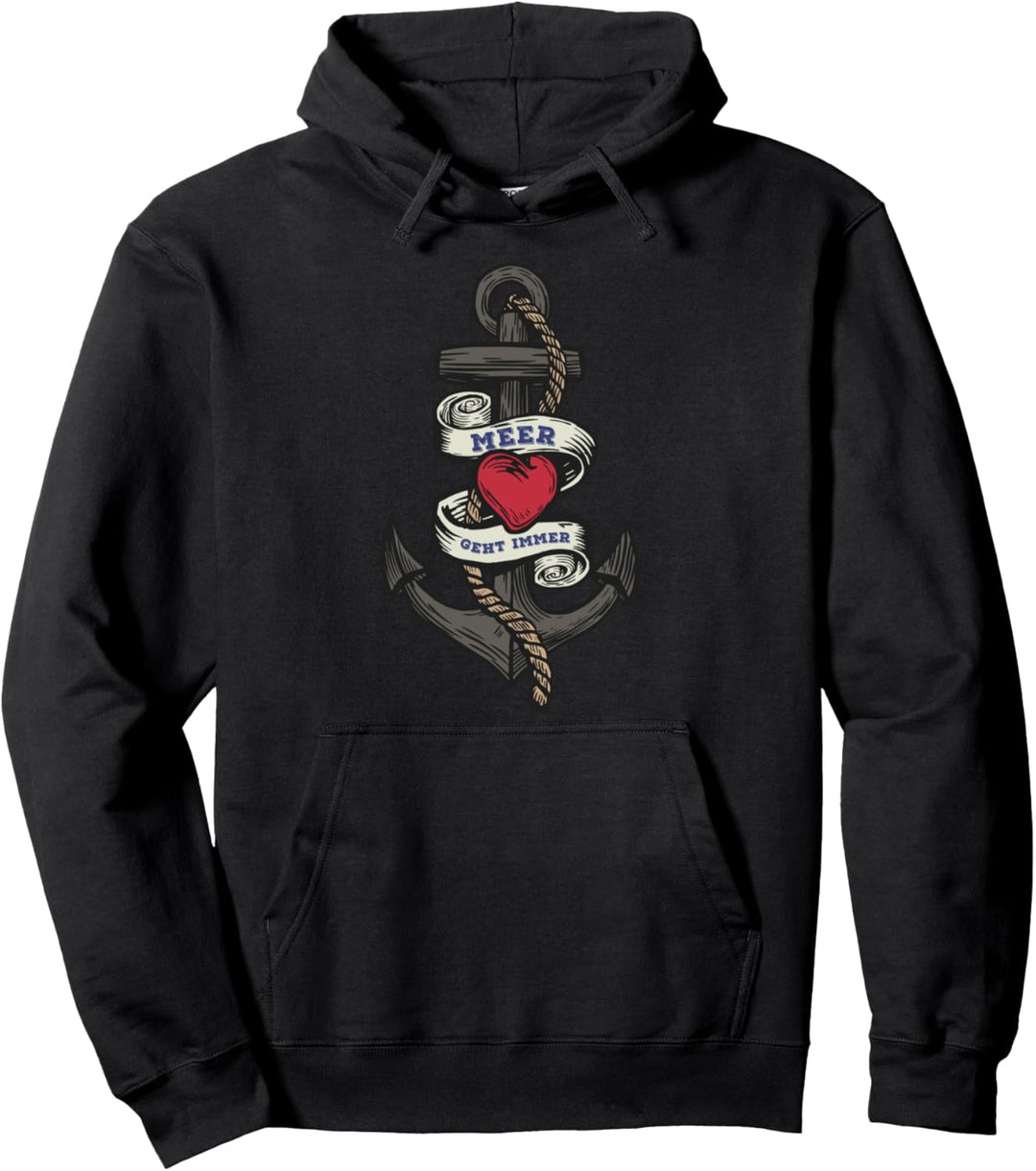 Meer Geht Immer - Strand Meer Anker Segler Pullover Hoodie