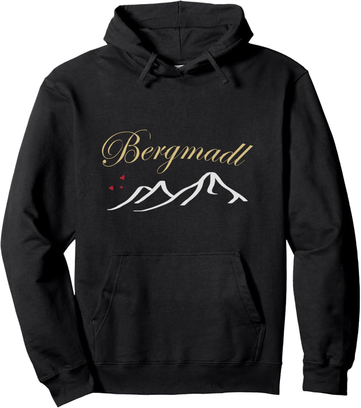 Bergmadl Bergmädchen Wandern Frau Pullover Hoodie