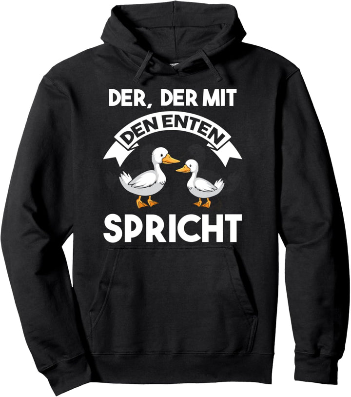 Enten Entenzüchter Entenbesitzer Pullover Hoodie