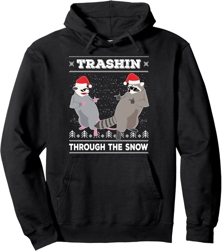 Trashin Through The Snow Garbage Gang Opossum Waschbär Santa Pullover Hoodie