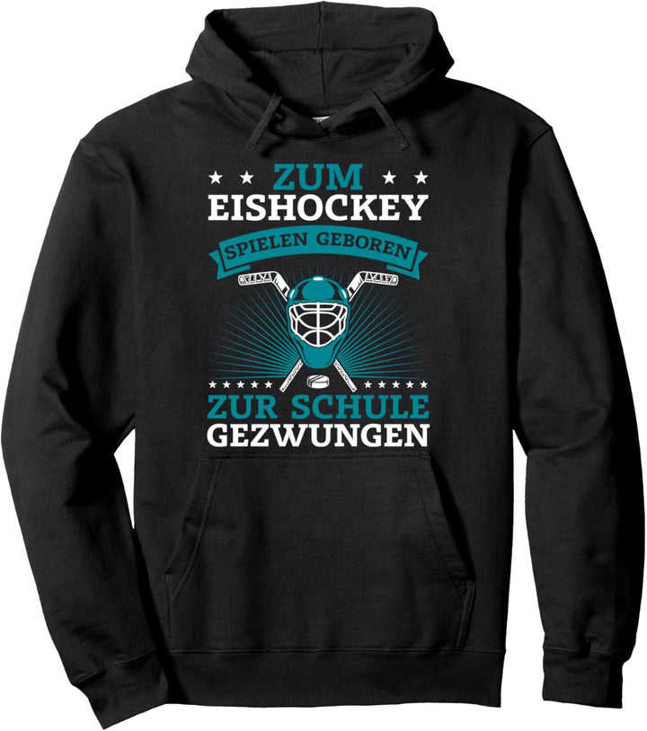 Ice Hockey Spieler Geschenk Cooles Zum Eishockey Geboren Pullover Hoodie