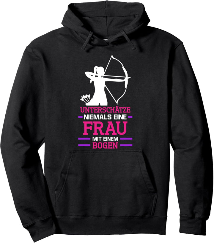 Bogenschützen Frau mit einem Bogen Pfeil Bogenschiessen Pullover Hoodie