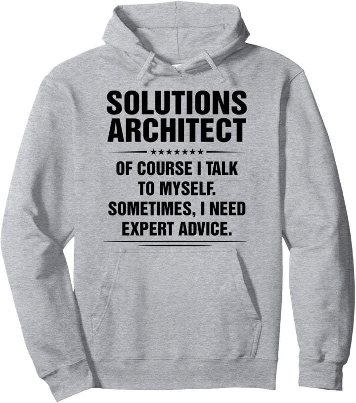 Solutions Architect Ich brauche Expertenrat Lustige Berufsbezeichnungen Pullover Hoodie
