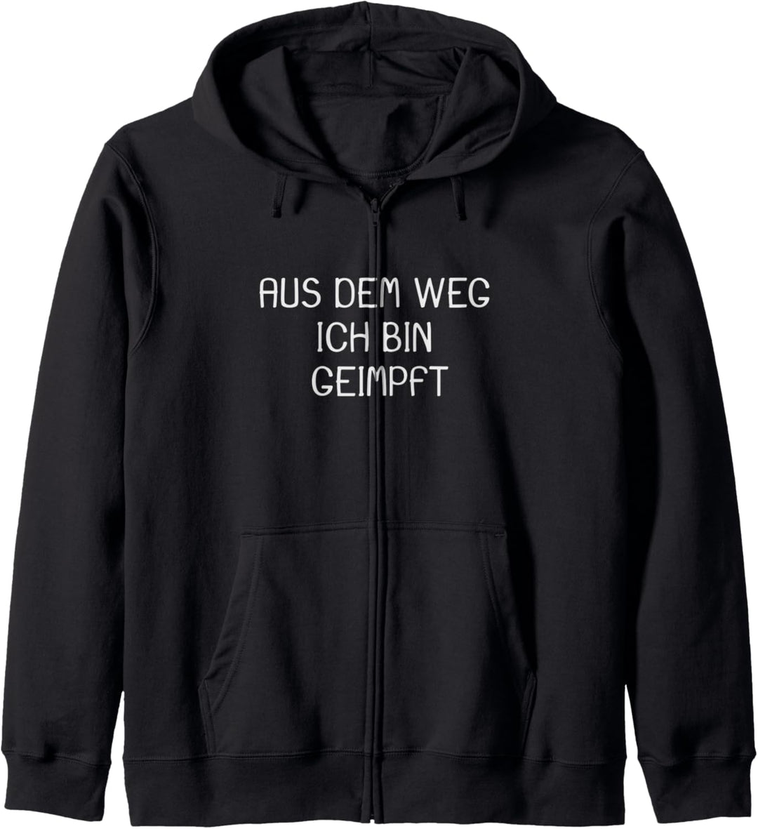 Aus dem Weg ich bin geimpft Impfung 2021 Fun Kapuzenjacke