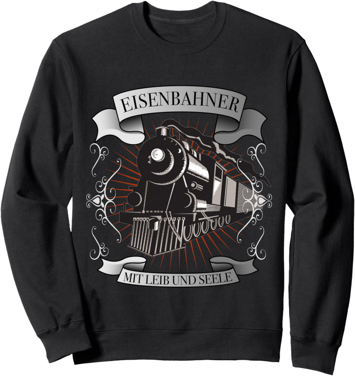 Dampflok Züge Eisenbahn Lokführer Sweatshirt