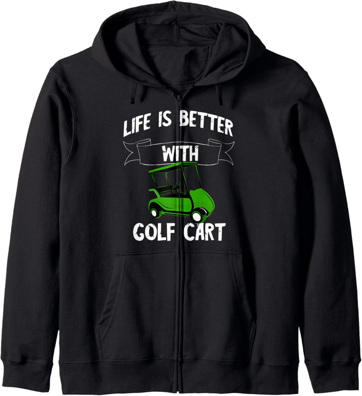 Life Is Better With Golf Cart Golf Golf Sport Golf Course Kapuzenjacke