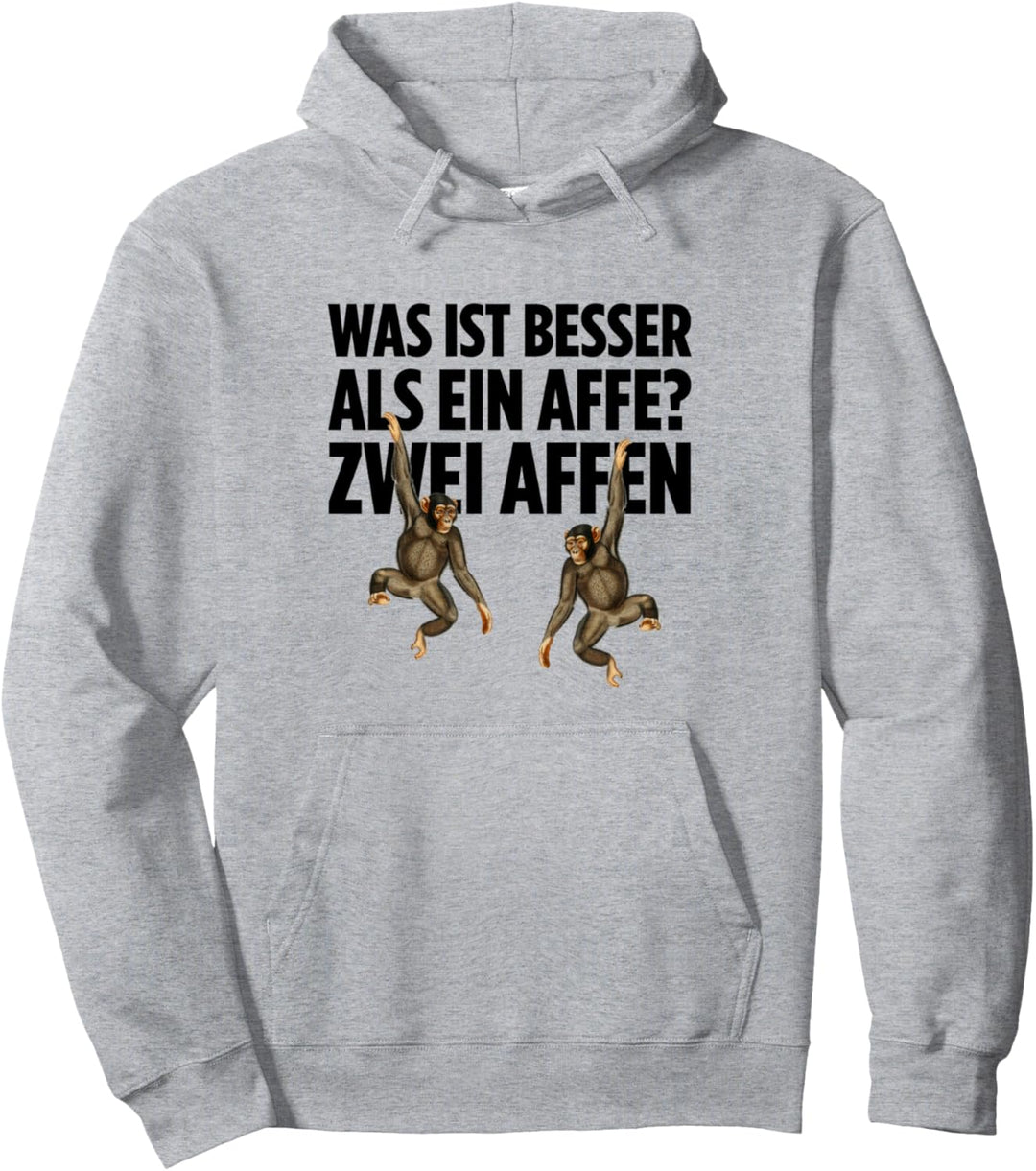 Was ist besser als ein Affe? Zwei Affen Affenbande Lustig Pullover Hoodie