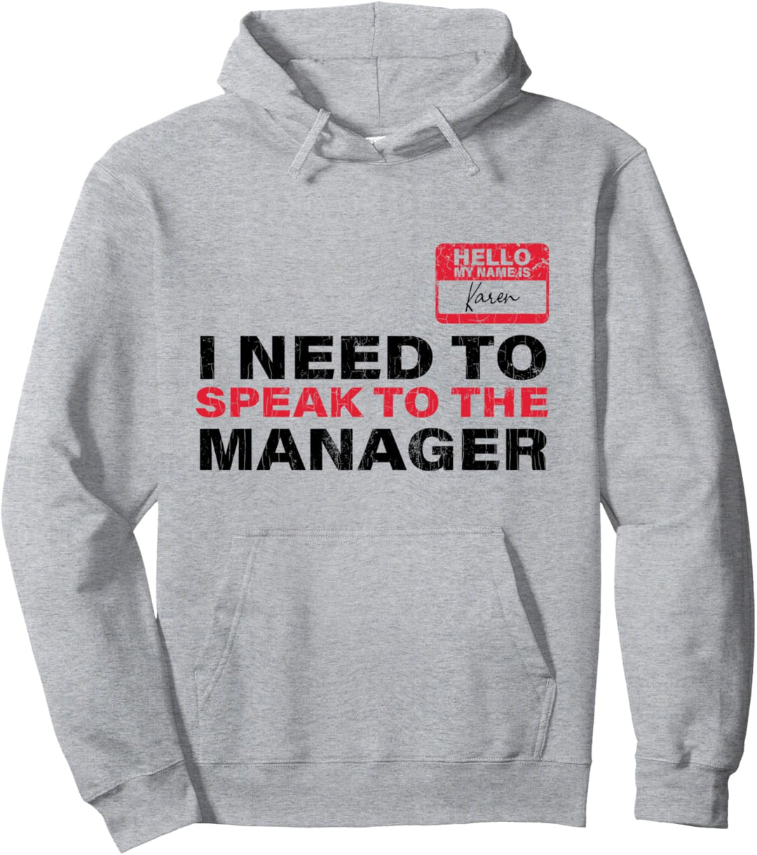 Funny Karen Pullover Hoodie