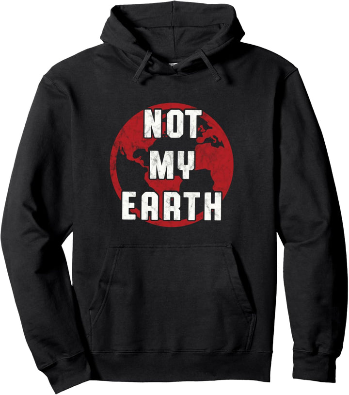 Flache Erde nicht meine Erde Regierungsverschwörung Pullover Hoodie