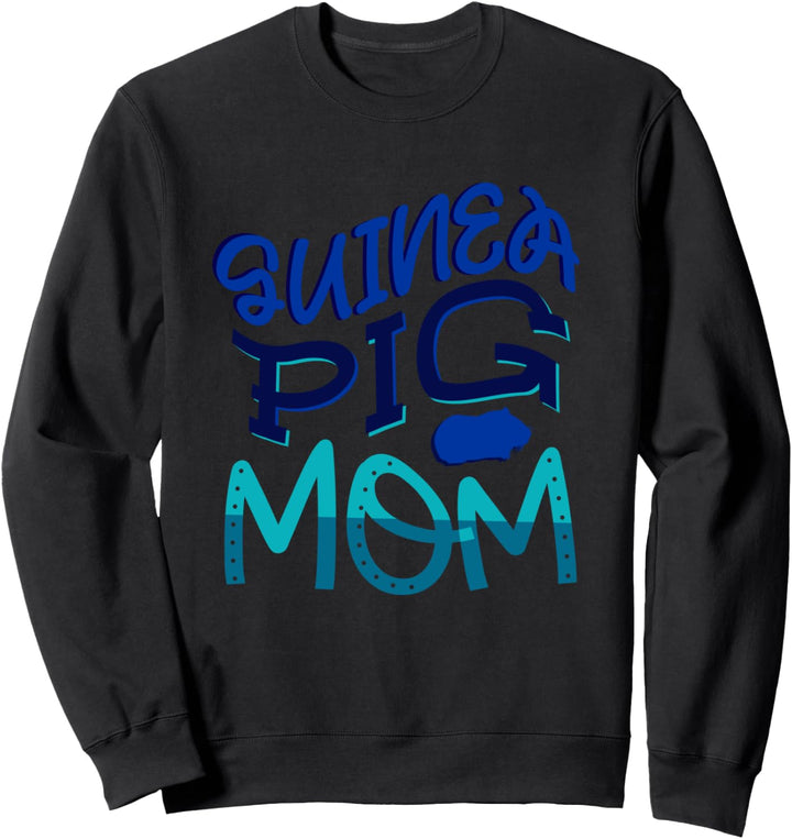 Meerschweinchen Nagetier Mom Cute Pet Sweatshirt