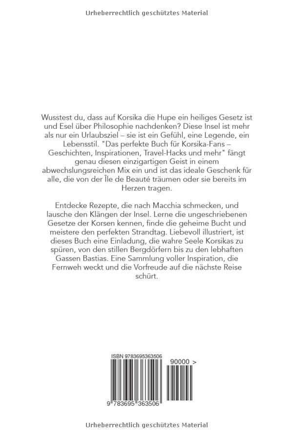 Das perfekte Buch für Korsika-Fans: Geschichten, Inspirationen, Travel-Hacks und mehr, Gebundenes Bu