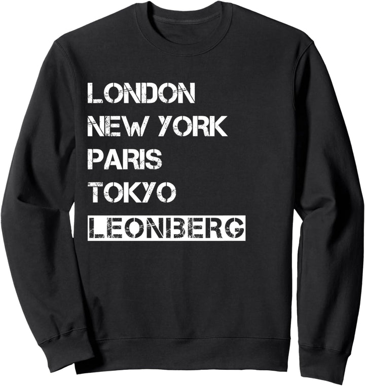 Meine Stadt! Geburtsort &amp; Heimatliebe Leonberg Sweatshirt