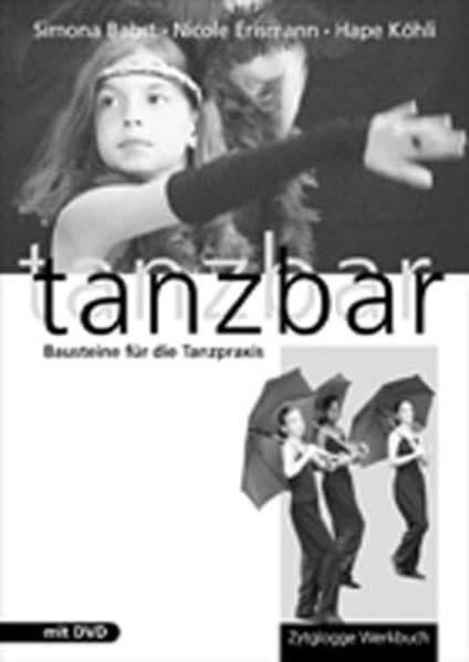 Tanzbar: Bausteine für die Tanzpraxis, Gebundenes Buch